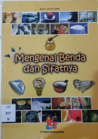 Image of Mengenal Benda dan Sifatnya