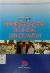 Image of Sistem Pemerintahan Desa Kelurahan dan Kecamatan