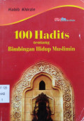 100 Hadits tentang Bimbingan Hidup Muslimin
