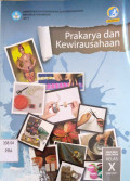 Prakarya dan Kewirausahaan SMA/MA/SMK/MAK Kelas X Semester 1