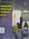Manajemen Penelitian Tindakan Kelas