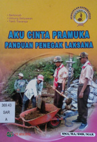 Image of Aku Cinta Pramuka Panduan Penegak Laksana