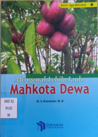 Image of Mengenal Lebih Jauh Mahkota Dewa