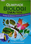 Olimpiade Biologi SMA/MA
Strategi Jitu Menjuarai Olimpiade Sains Biologi Jilid 1