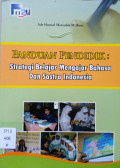 Panduan Pendidik: Strategi Belajar Mengajar Bahasa dan Sastra Indonesia