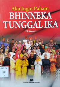 Image of Aku Ingin Paham Bhinneka Tunggal Ika