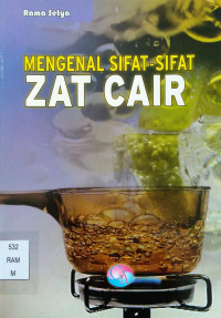 Image of Mengenal Sifat-Sifat Zat Cair
