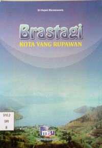 Image of Brastagi : Kota yang Rupawan