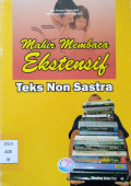Mahir Membaca Ekstensif : Teks Non Sastra