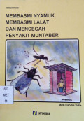 Membasmi Nyamuk, Membasmi Lalat dan Mencegah Penyakit Muntaber