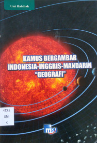 Image of Kamus Bergambar Indonesia-Inggris-Mandarin : GEOGRAFI