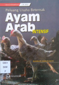 Peluang Usaha Beternak Ayam Arab Intensif