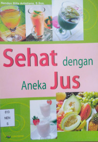 Image of Sehat dengan Aneka Jus