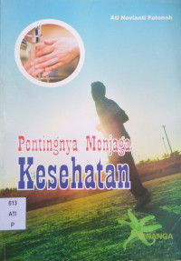 Image of Pentingnya Menjaga Kesehatan