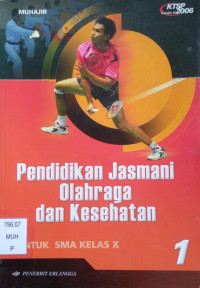 Image of Pendidikan Jasmani Olahraga dan Kesehatan untuk SMA Kelas X
