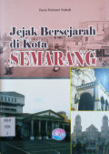 Jejak Bersejarah di Kota Semarang