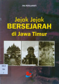 Jejak-Jejak Bersejarah di Jawa Timur