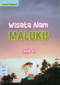 Image of Wisata Alam Maluku Jilid 1