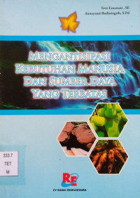 Image of Mengantisipasi Kebutuhan Manusia dan Sumber Daya yang Terbatas