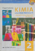 Kimia untuk SMA/MA Kelas XI Kelompok Peminatan Matematika dan Ilmu Alam