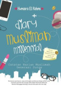 DIARY MUSLIMAH MILLENNIAL : Catatan Harian Muslimah Generasi Surga